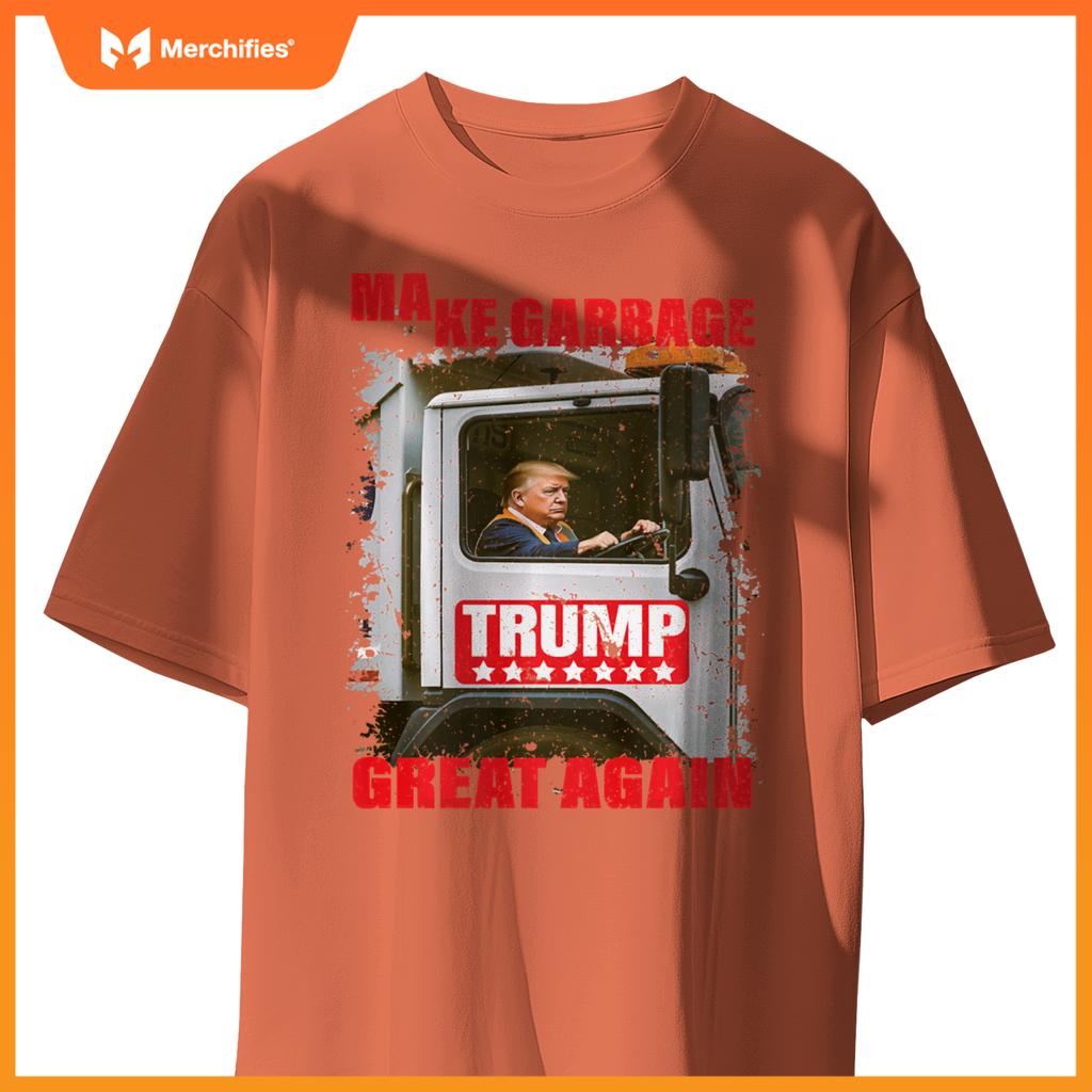 Pro Trump Make Garbage Great Again Garbage Truck T-Shirt