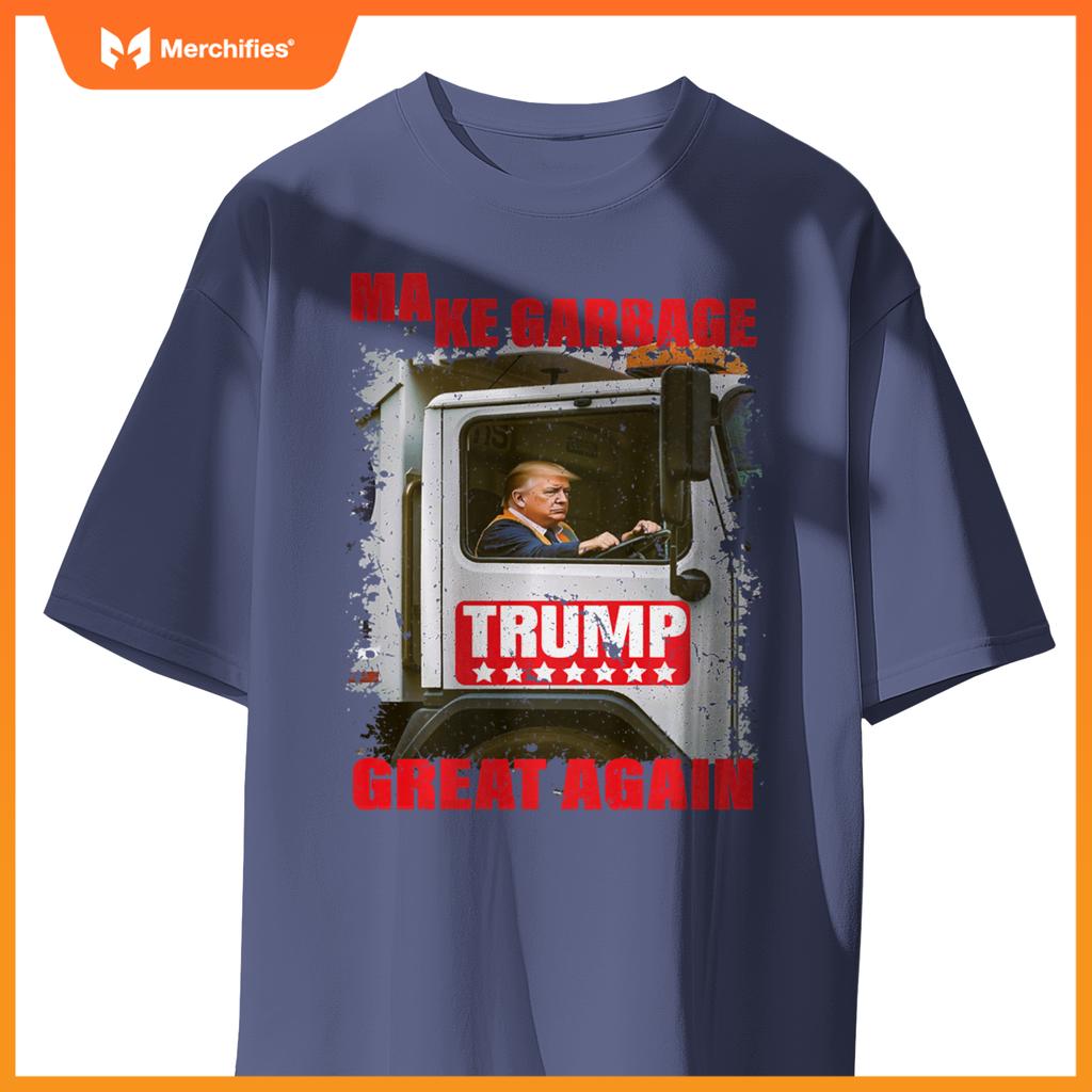 Pro Trump Make Garbage Great Again Garbage Truck T-Shirt