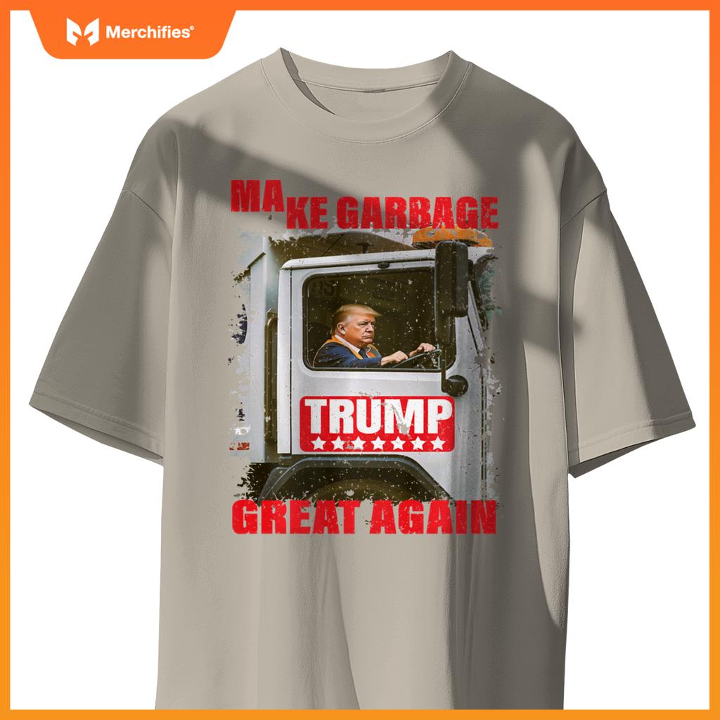 Pro Trump Make Garbage Great Again Garbage Truck T-Shirt