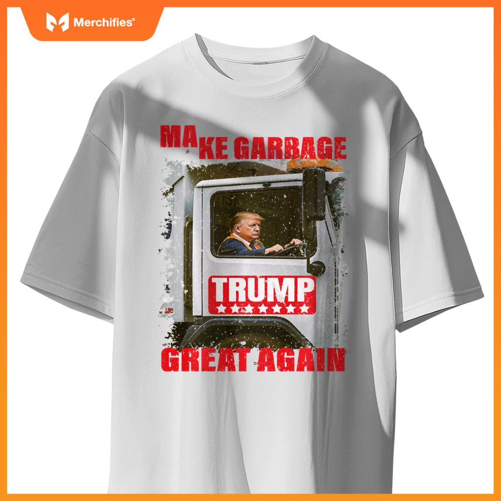 Pro Trump Make Garbage Great Again Garbage Truck T-Shirt
