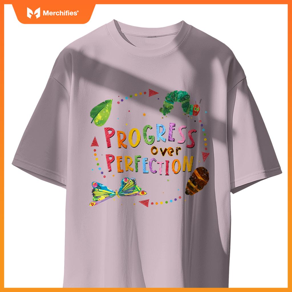 Progress over perfection hungry caterpillar quote teacher