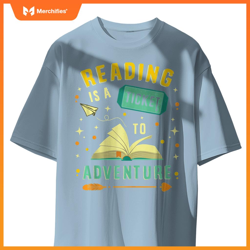 Reading is a ticket to adventure librarian teacher book