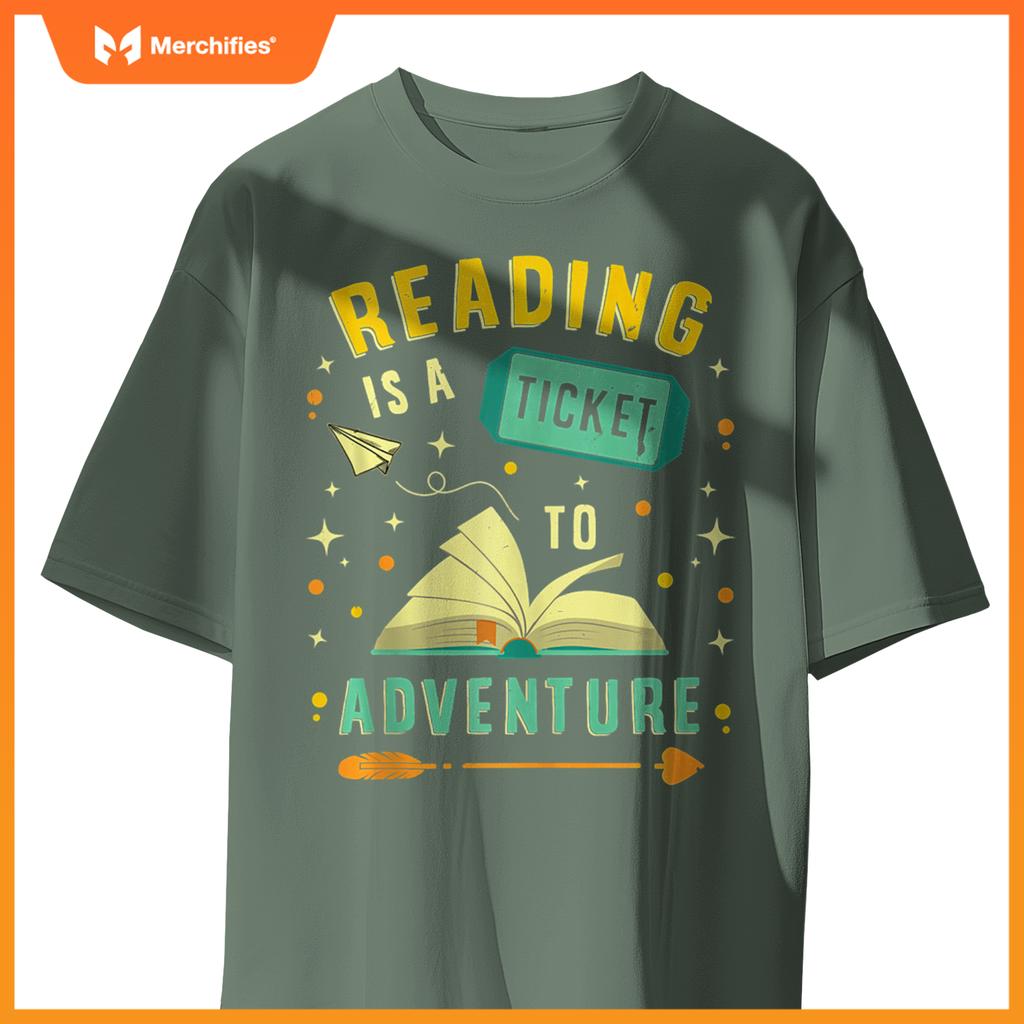 Reading is a ticket to adventure librarian teacher book