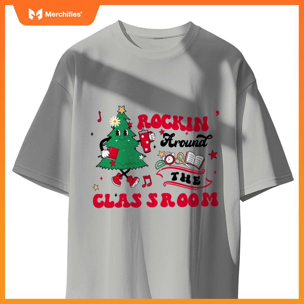 Rockin around  classroom teacher christmas