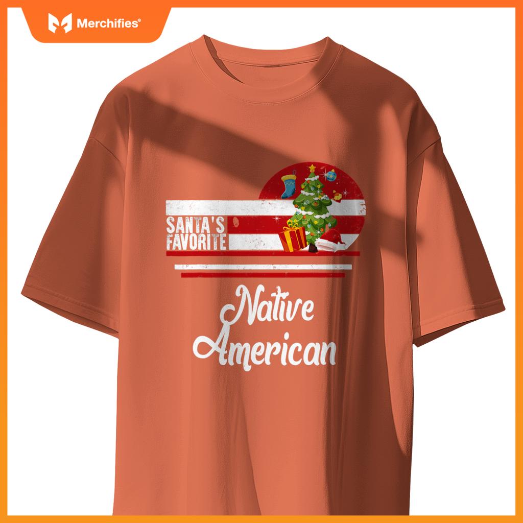 Santa Favorite Native American Christmas Ugly Sweater T-Shirt