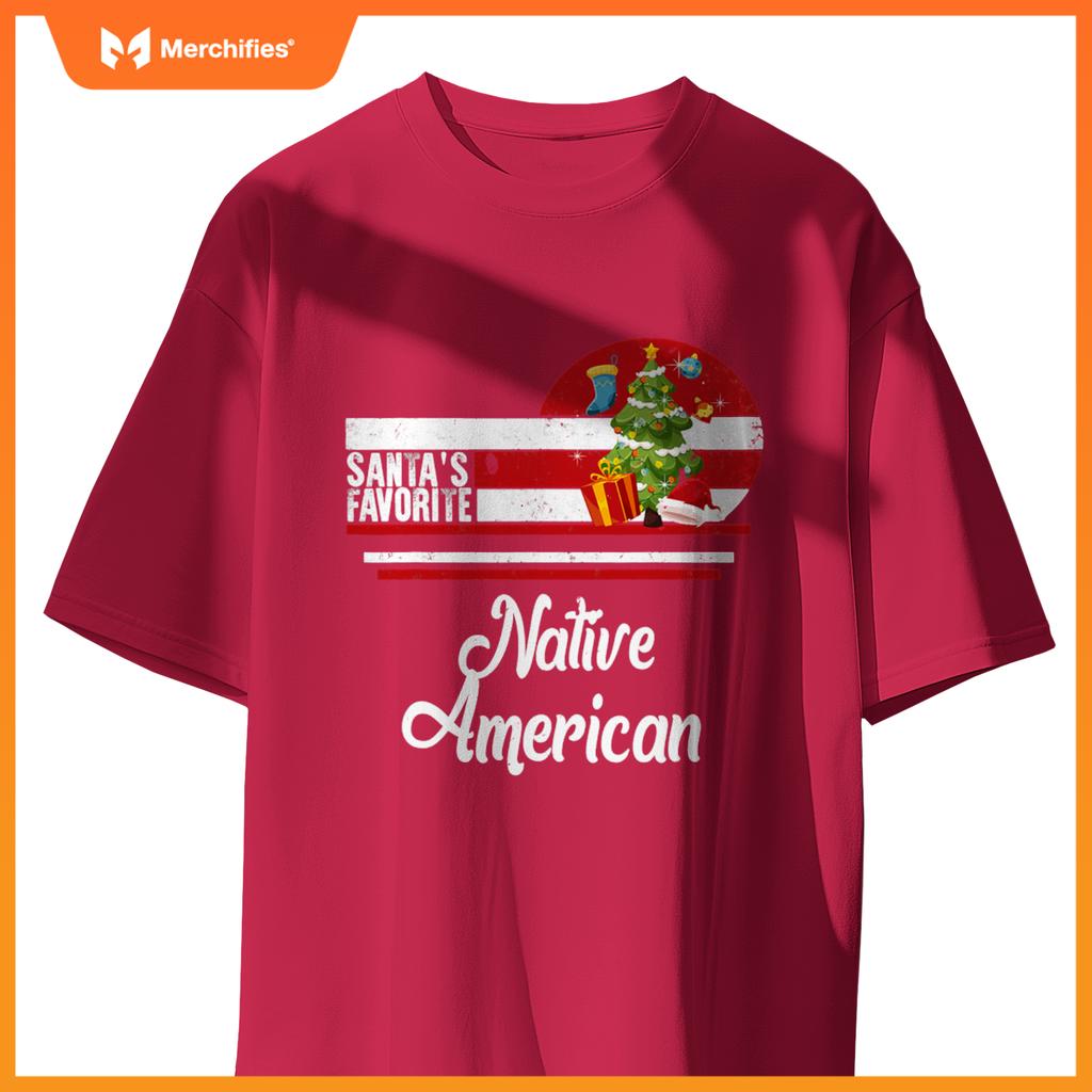 Santa Favorite Native American Christmas Ugly Sweater T-Shirt