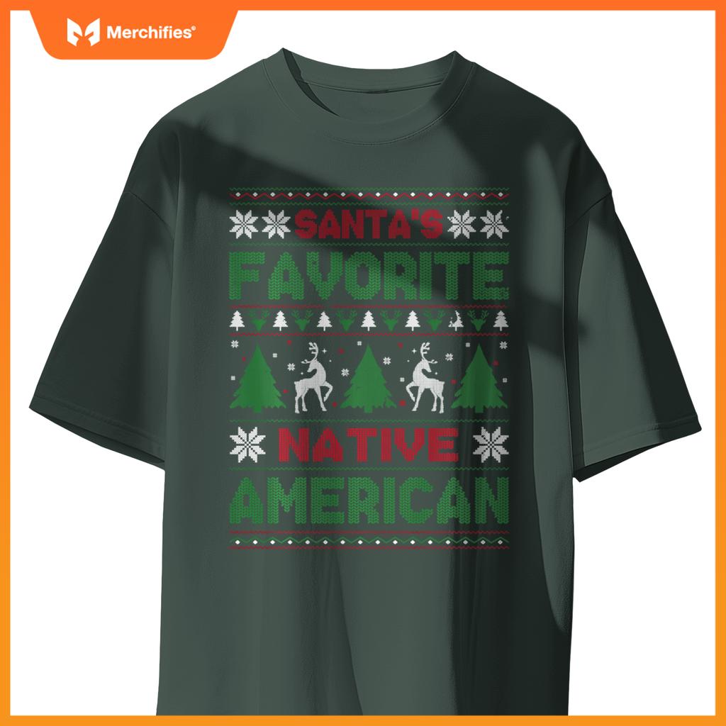 Santas Favorite Native American Ugly Christmas Sweater T-Shirt