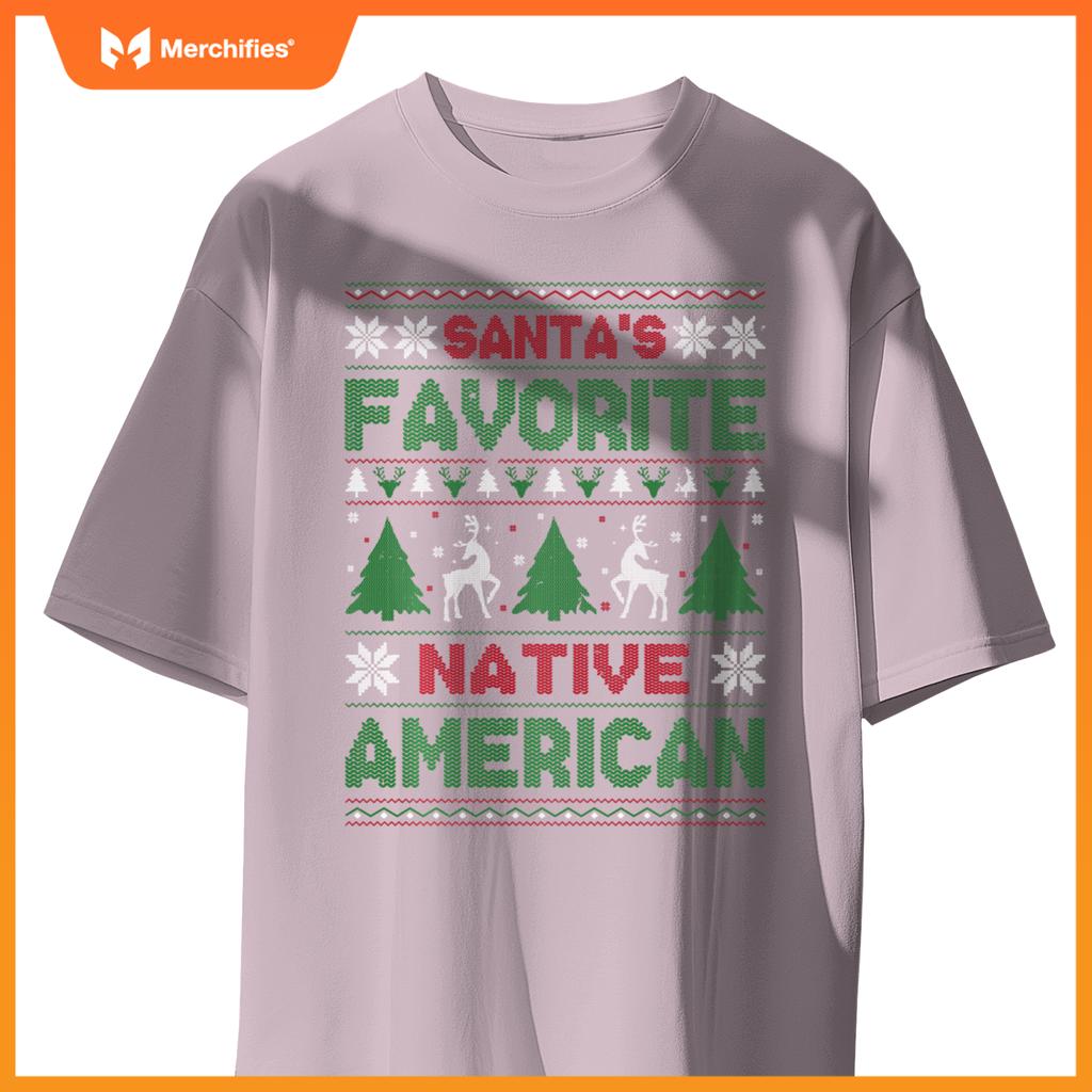 Santas Favorite Native American Ugly Christmas Sweater T-Shirt