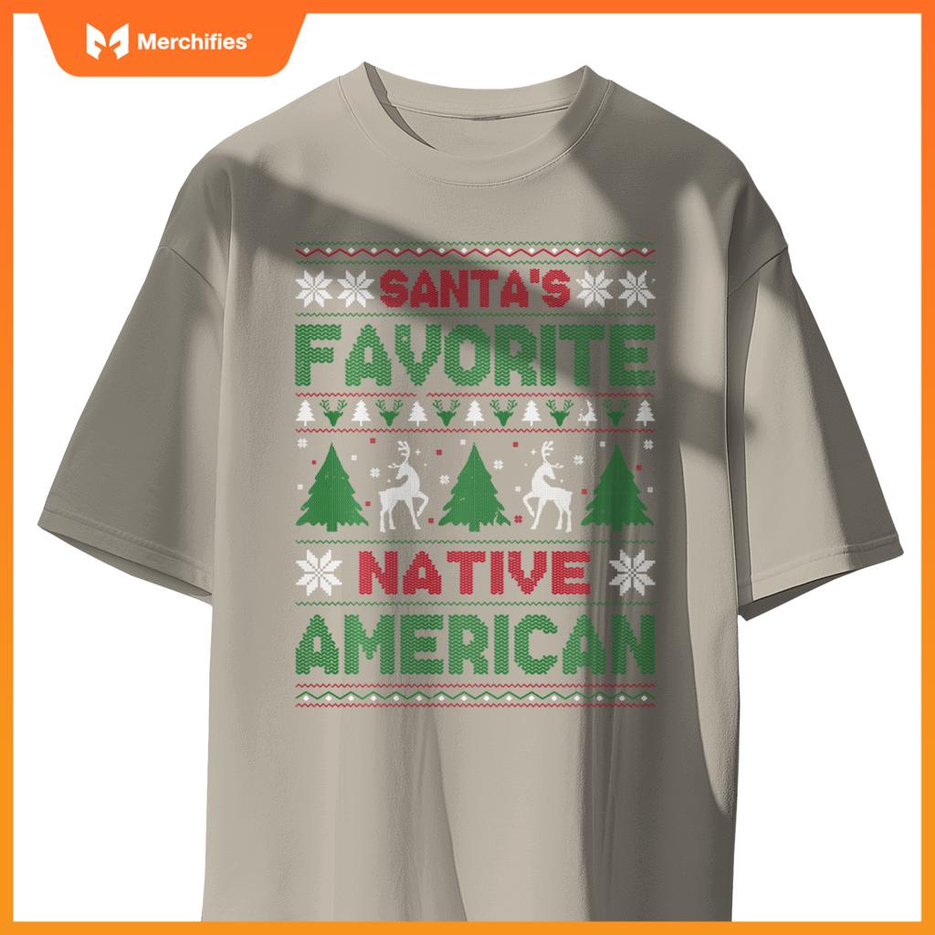 Santas Favorite Native American Ugly Christmas Sweater T-Shirt