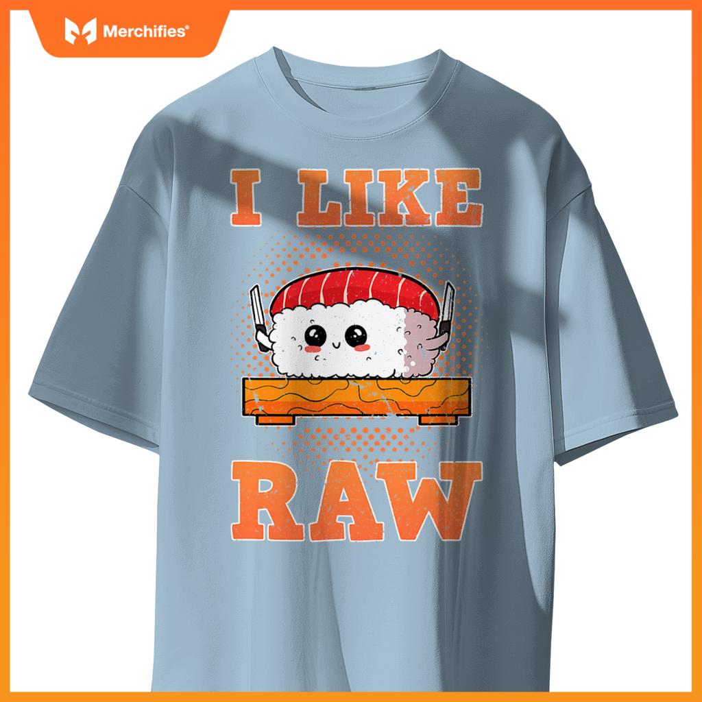 Sashimi Sushi Chef Salmon Maki Anime Figure I Like Raw T-Shirt