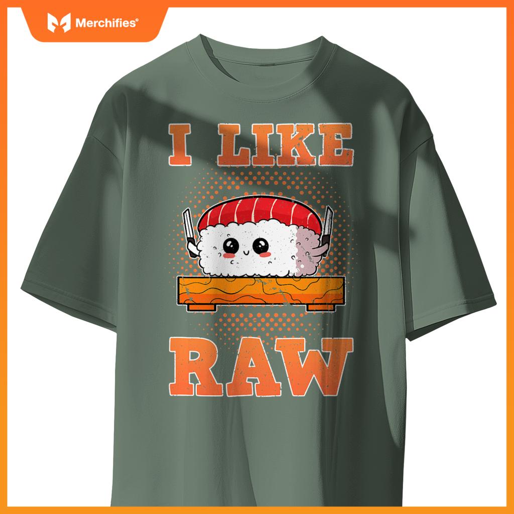 Sashimi Sushi Chef Salmon Maki Anime Figure I Like Raw T-Shirt