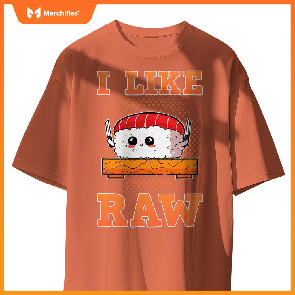 Sashimi Sushi Chef Salmon Maki Anime Figure I Like Raw T-Shirt