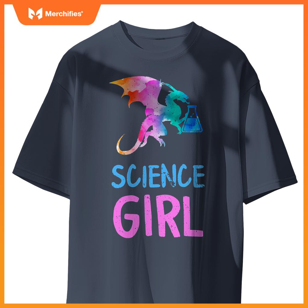 Science like girl chemistry biology scientist teacher dragon