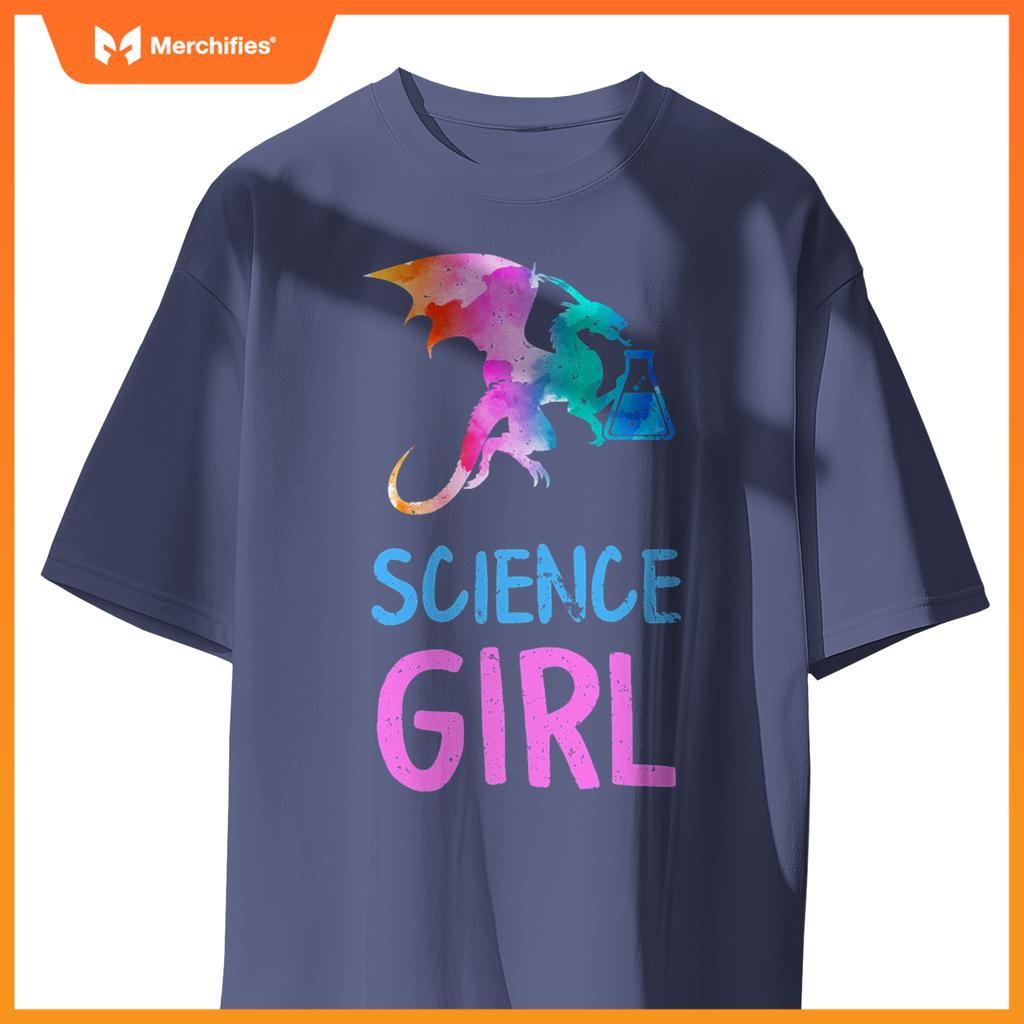Science like girl chemistry biology scientist teacher dragon