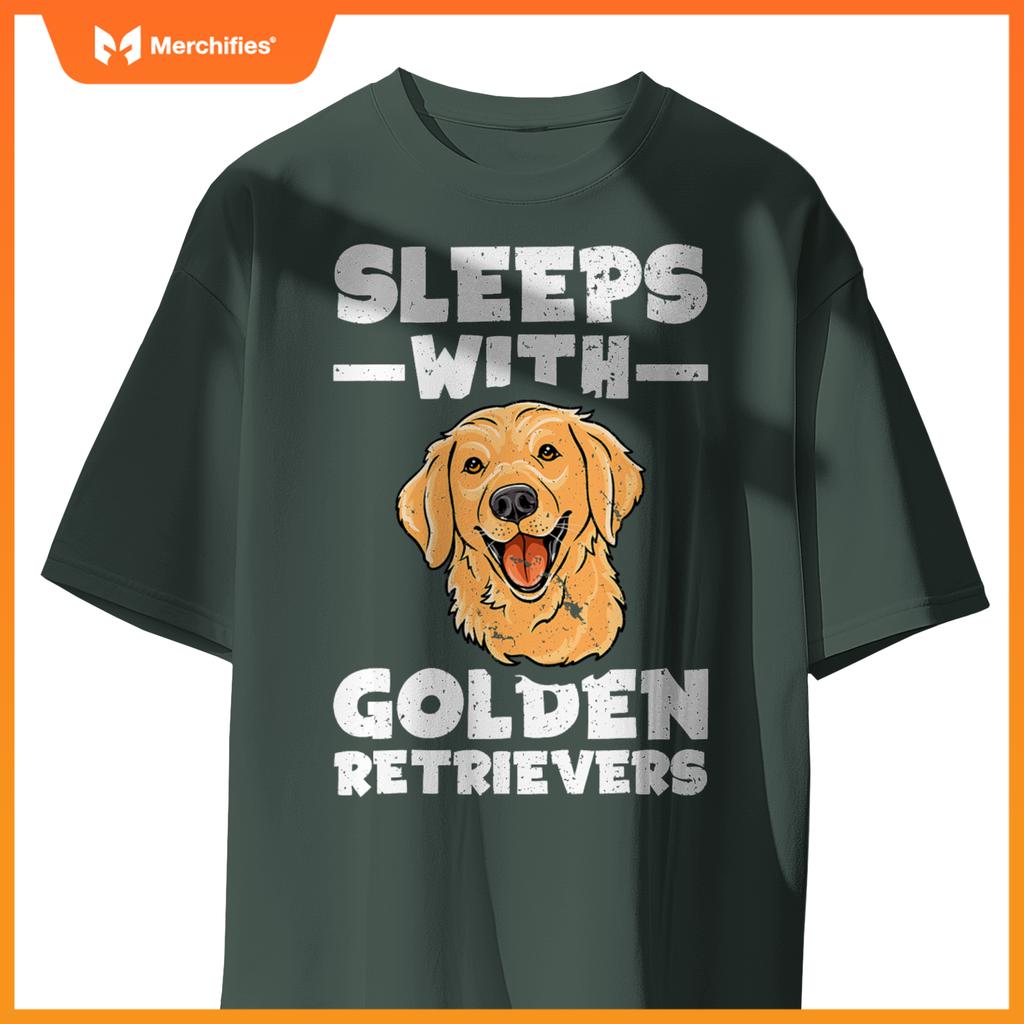Sleeps With Golden Retrievers  Saying Goldie Pet Dog T-Shirt
