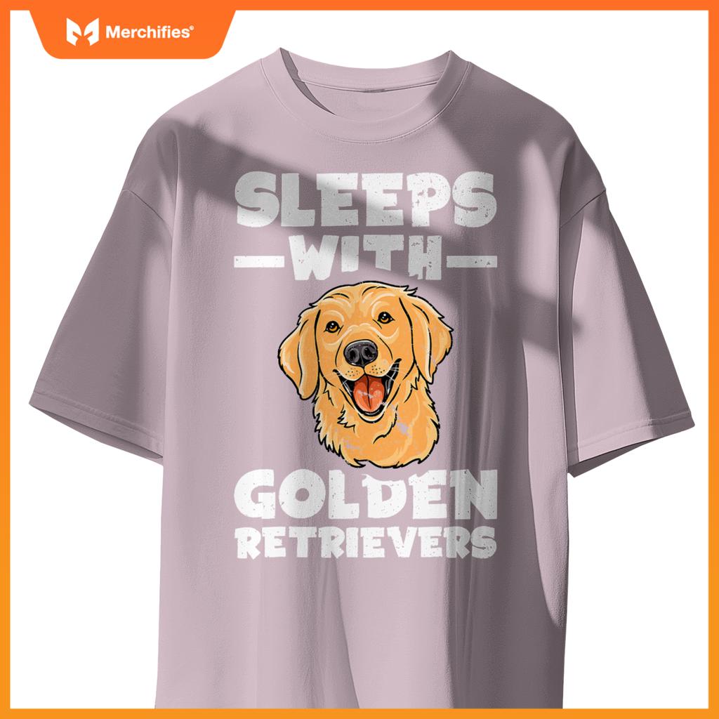 Sleeps With Golden Retrievers  Saying Goldie Pet Dog T-Shirt