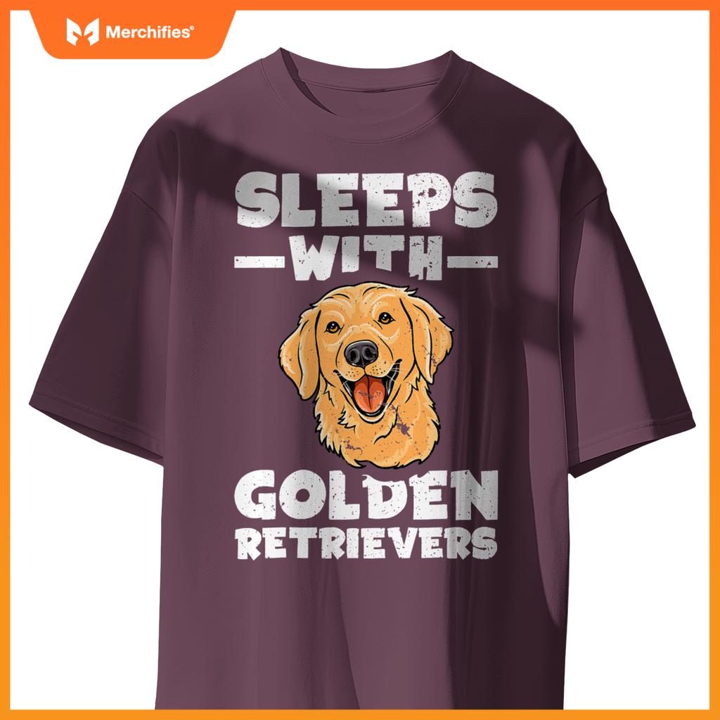 Sleeps With Golden Retrievers  Saying Goldie Pet Dog T-Shirt