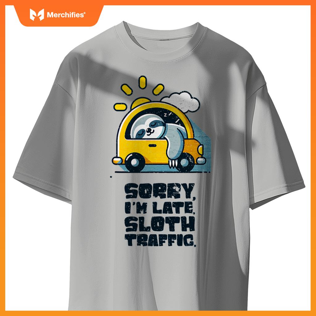Sloth Sleeping In A Car,  Sloth I´M Late, Sloth Traffic T-Shirt