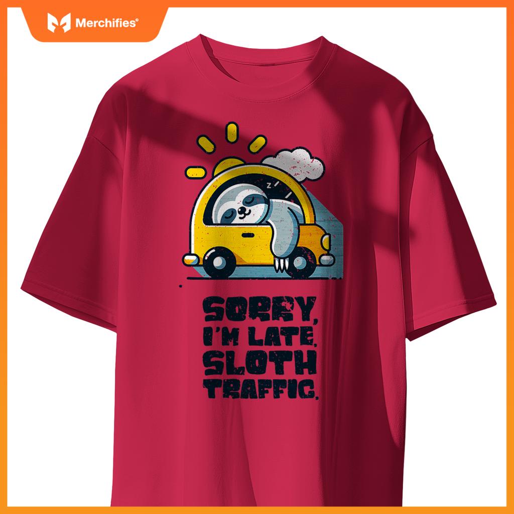 Sloth Sleeping In A Car,  Sloth I´M Late, Sloth Traffic T-Shirt