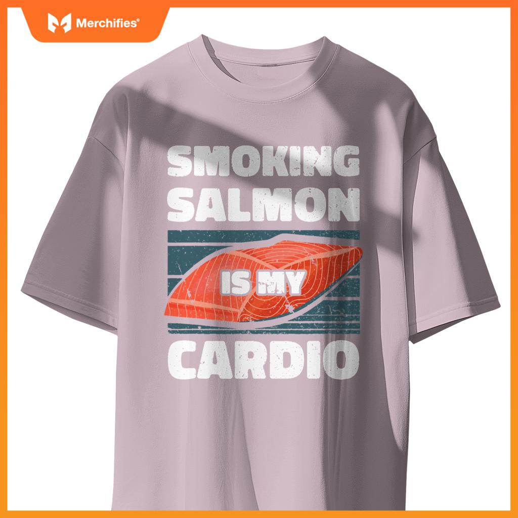Smoking Salmon Is My Cardio Chef Cook Seafood Foodie T-Shirt