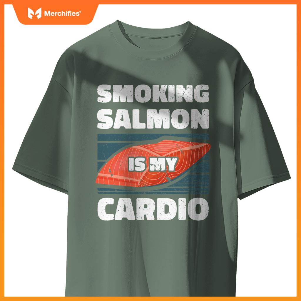 Smoking Salmon Is My Cardio Chef Cook Seafood Foodie T-Shirt