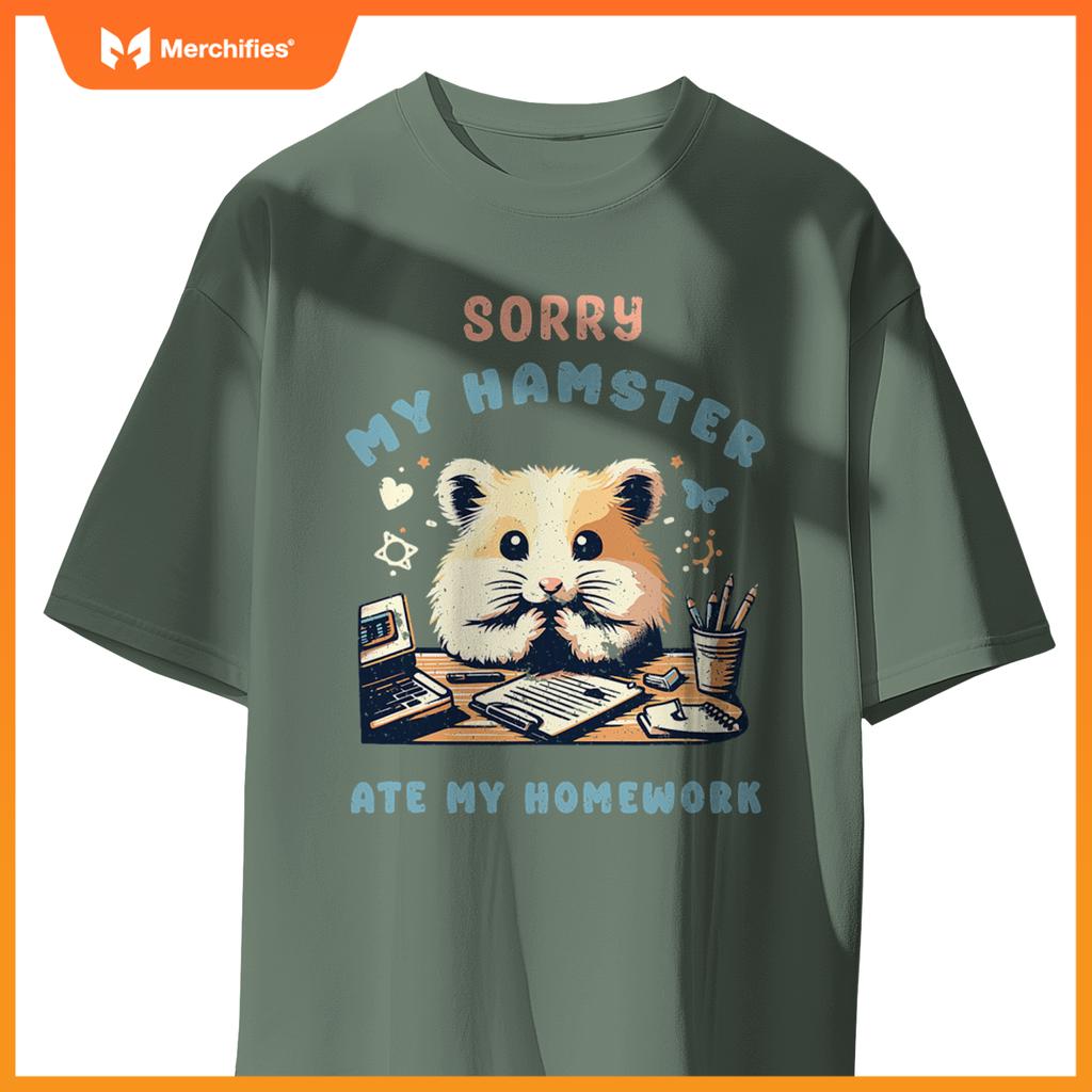 Sorry my hamster ate my homework  teacher school