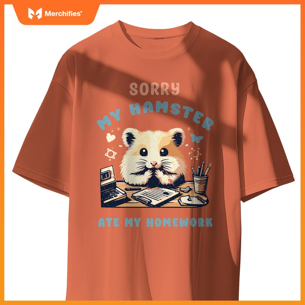 Sorry my hamster ate my homework  teacher school