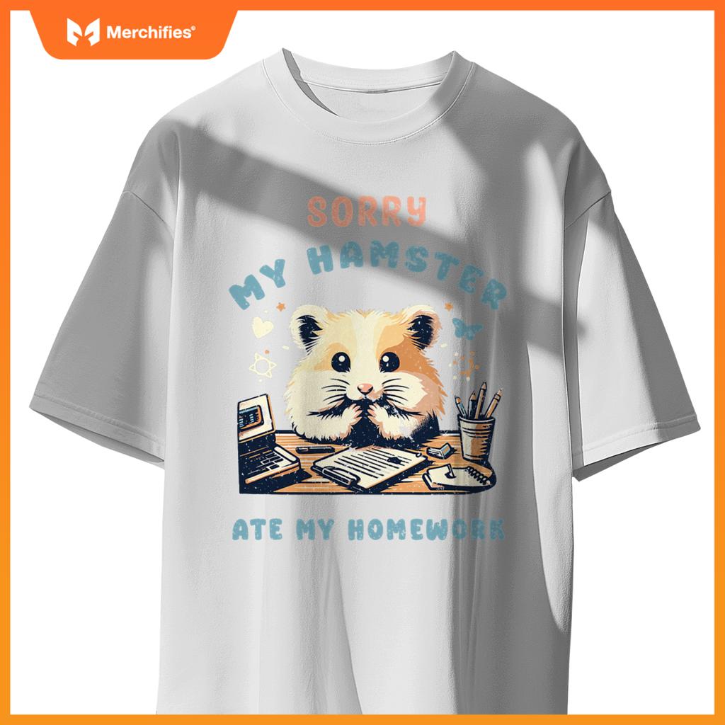 Sorry my hamster ate my homework  teacher school