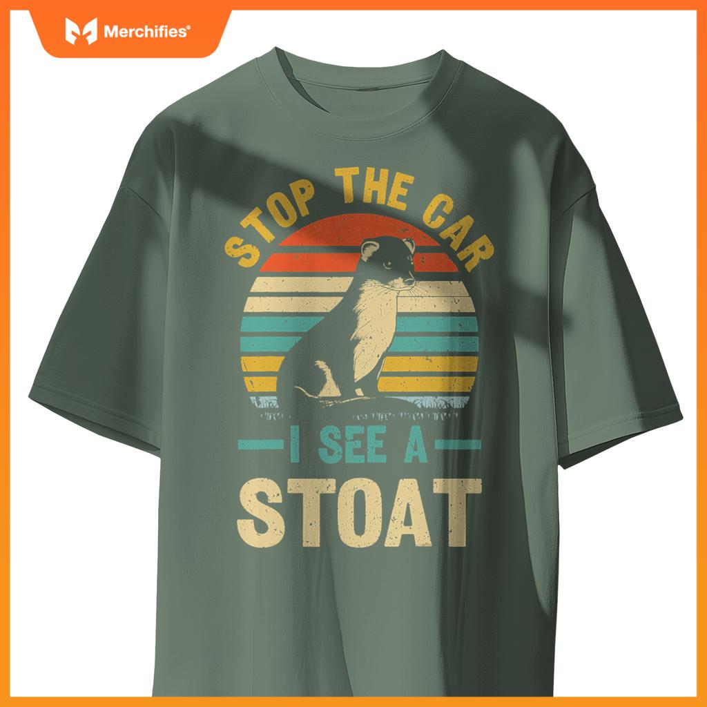 Stop Car I See A Stoat Design A Stoat Lover T-Shirt