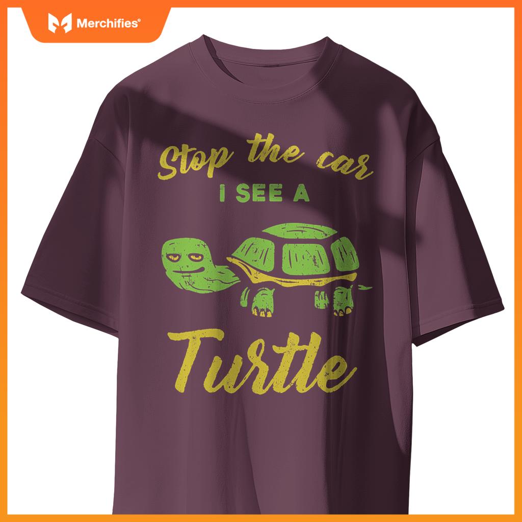 Stop Car I See A Turtle  Reptile Lovers T-Shirt
