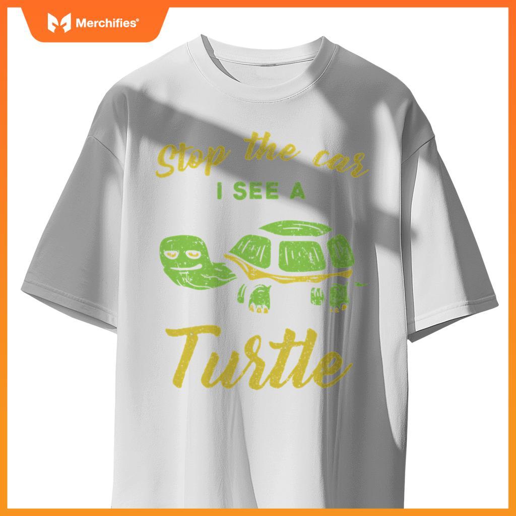 Stop Car I See A Turtle  Reptile Lovers T-Shirt