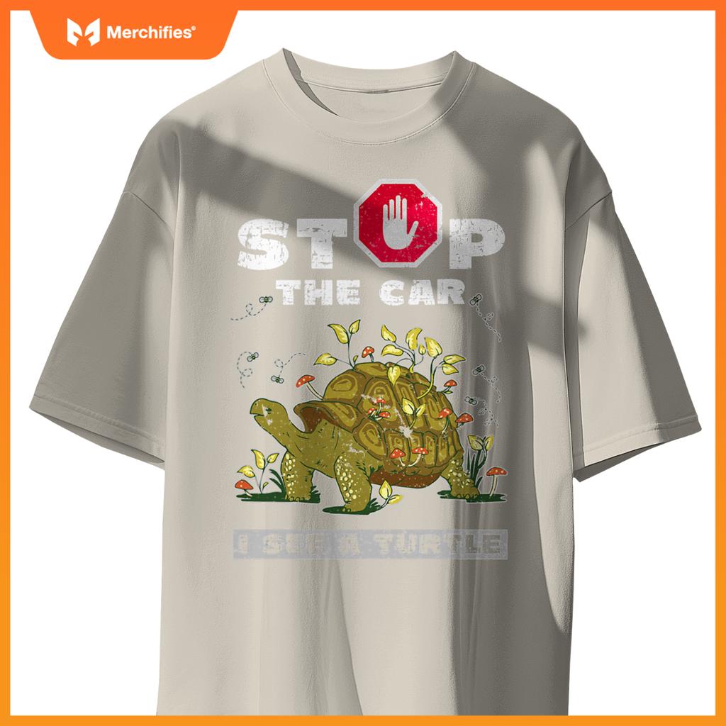 Stop  Car I See A Turtle Design Tortoise Lovers T-Shirt