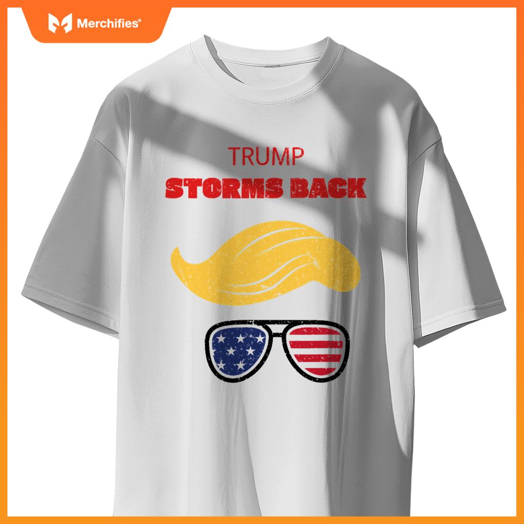 Storms back patriotic congratulation trump supporters T-Shirt