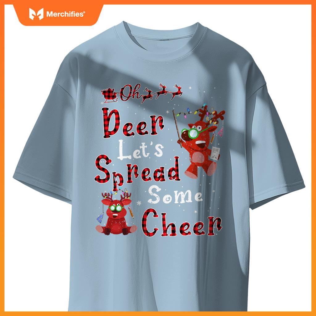 Teacher oh deer lets spread some cheer reindeer christmas