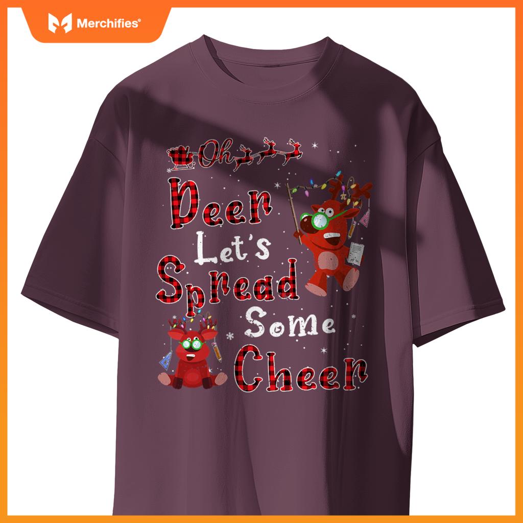 Teacher oh deer lets spread some cheer reindeer christmas