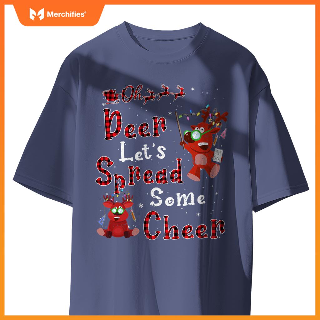 Teacher oh deer lets spread some cheer reindeer christmas