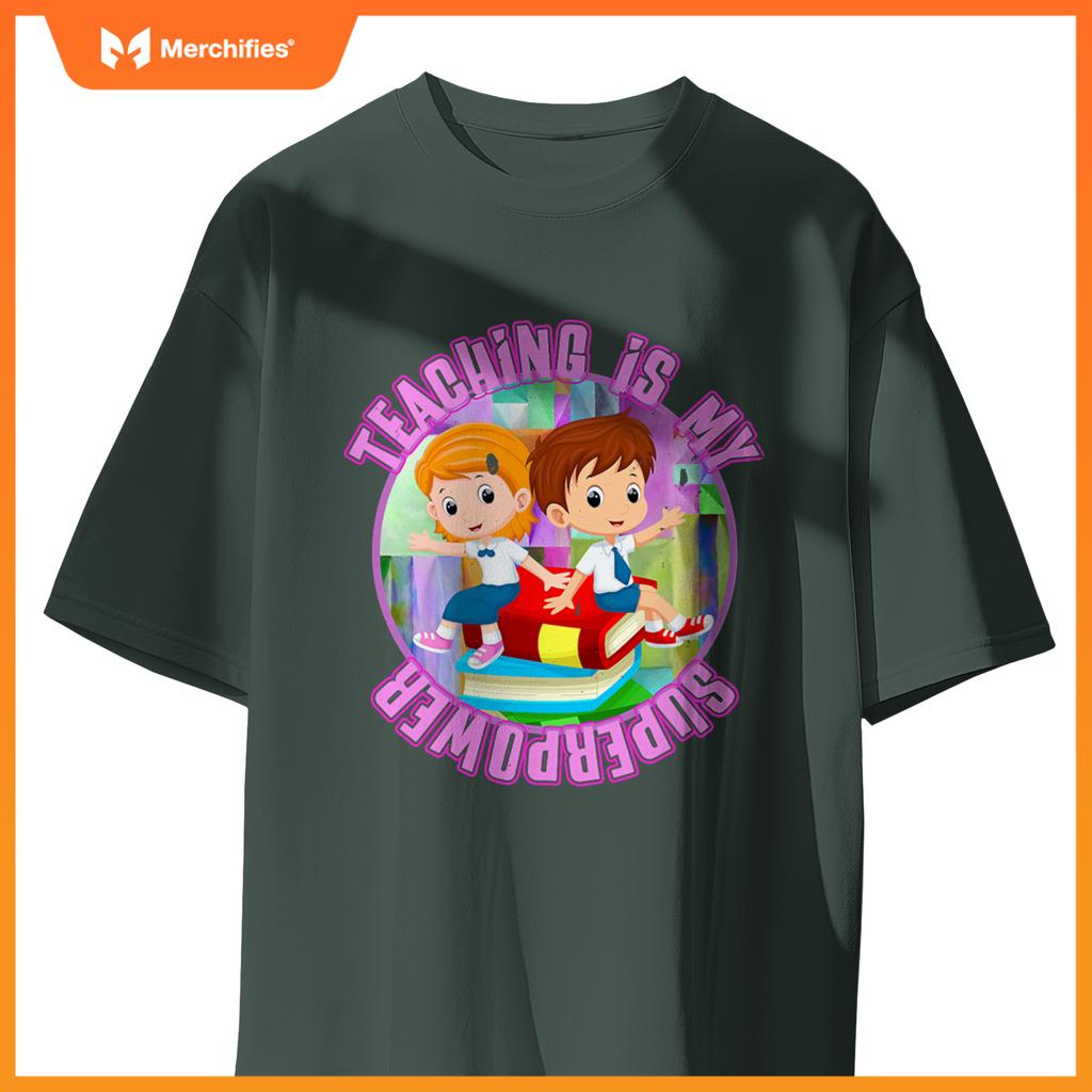 Teaching is my superpower teacher back to school