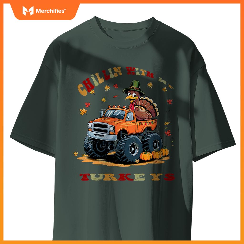 Thanksgiving Monster Truck Chillin With My Turkey T-Shirt