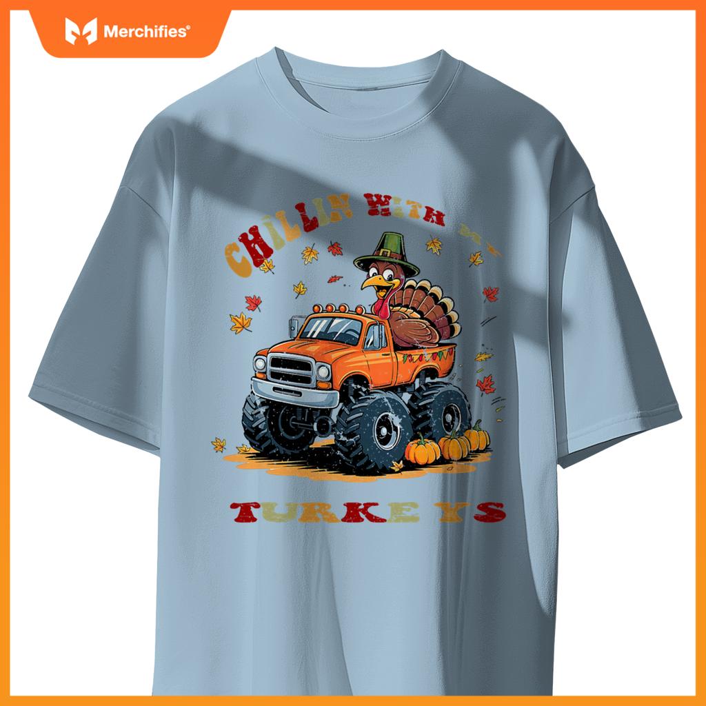 Thanksgiving Monster Truck Chillin With My Turkey T-Shirt