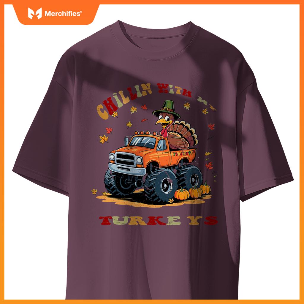 Thanksgiving Monster Truck Chillin With My Turkey T-Shirt