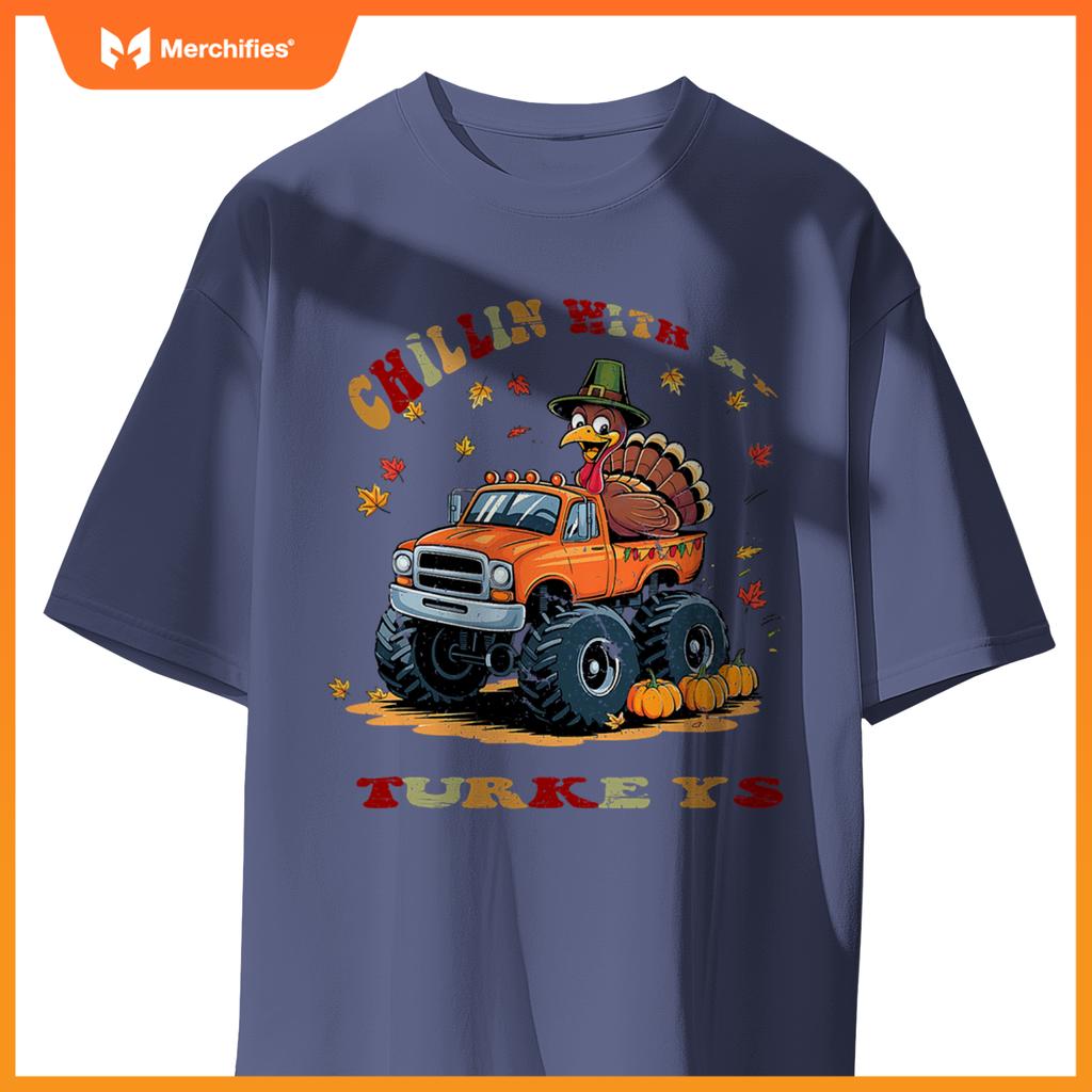 Thanksgiving Monster Truck Chillin With My Turkey T-Shirt