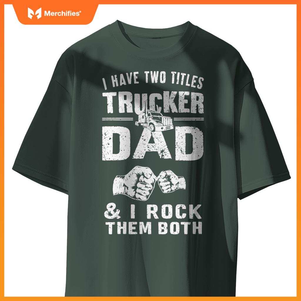 Truck Driver Dad Trucker Truck Driving T-Shirt