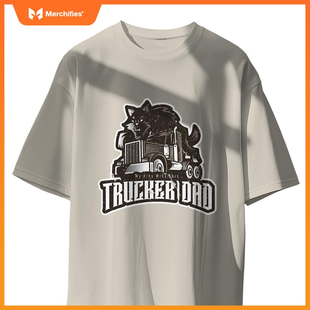 Trucker Dad My Kids Miss This Truck Driver Fars Day Wolf T-Shirt