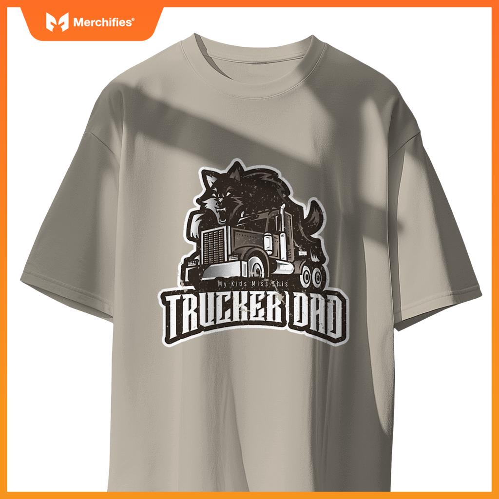 Trucker Dad My Kids Miss This Truck Driver Fars Day Wolf T-Shirt