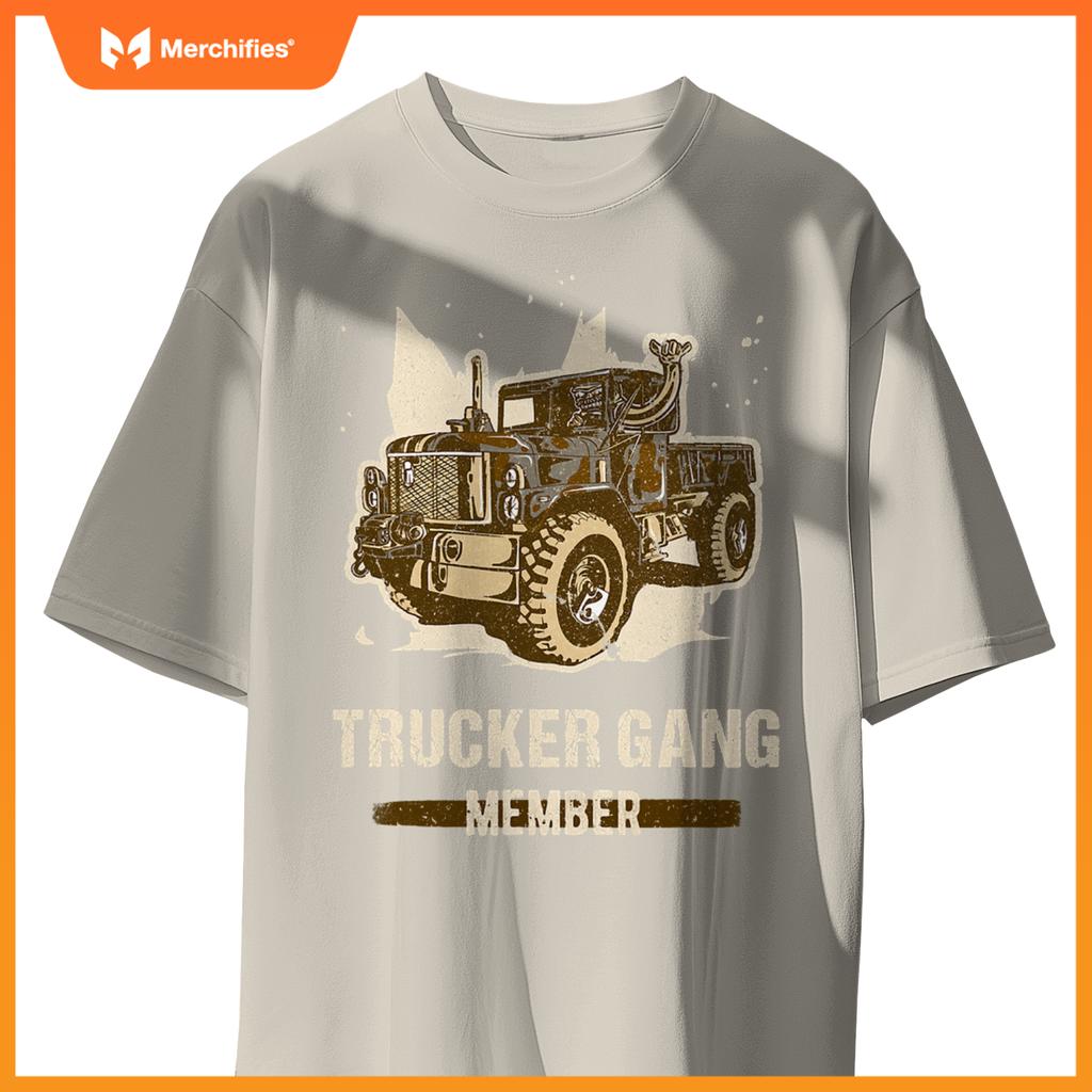 Trucker Gang Member - Truck Driver Trucking Trucker Gang T-Shirt