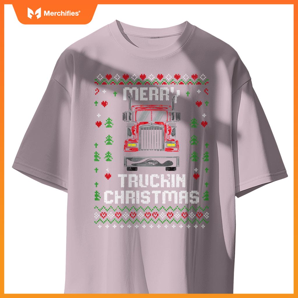 Trucker Truck Driver Ugly Xmas Merry Trucking Christmas Sweat T-Shirt