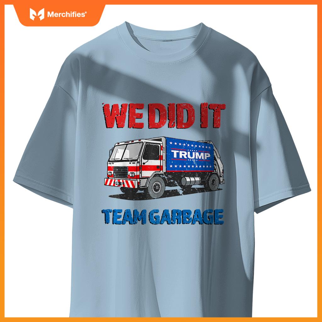 Trump 2024  Truck Garbage We Did It - Team Garbage Premium T-Shirt