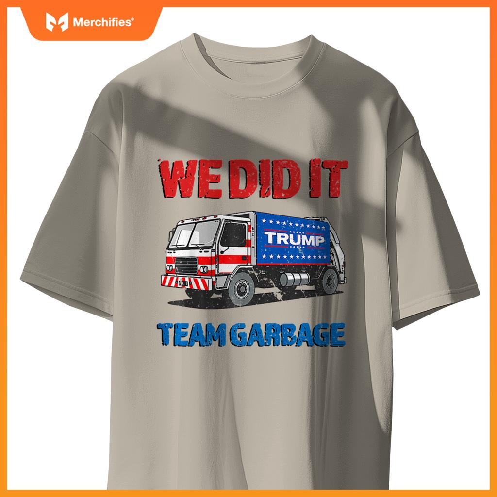 Trump 2024  Truck Garbage We Did It - Team Garbage Premium T-Shirt