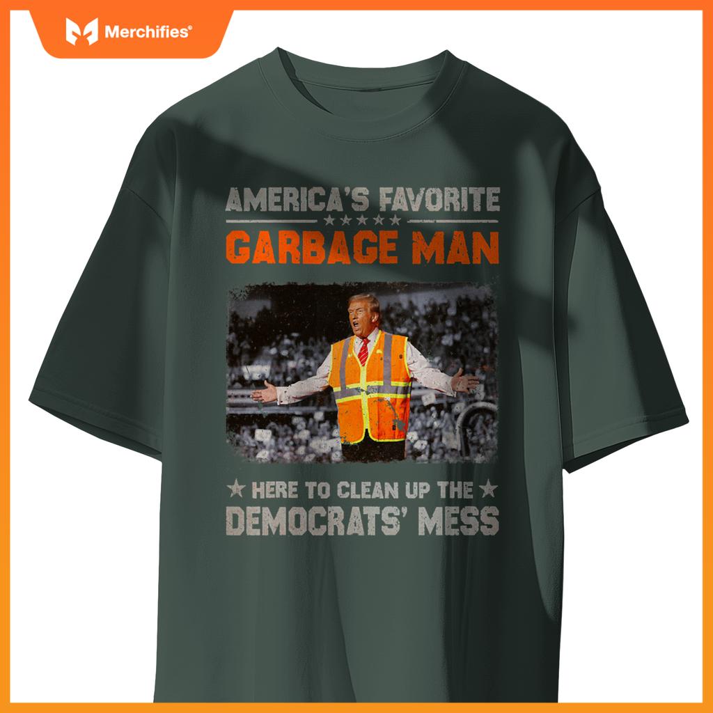 Trump Americas Favorite Garbage Man Trump In Trash Truck T-Shirt