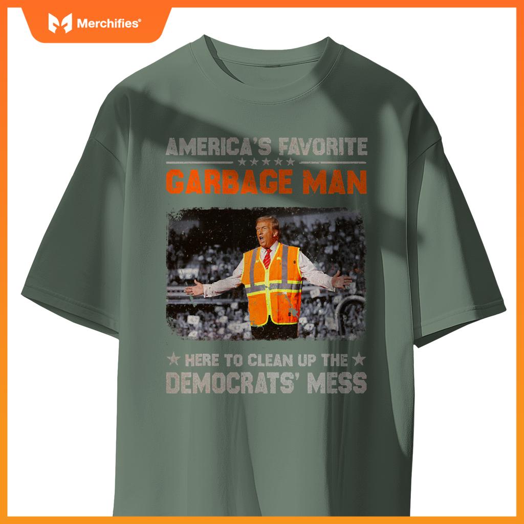 Trump Americas Favorite Garbage Man Trump In Trash Truck T-Shirt